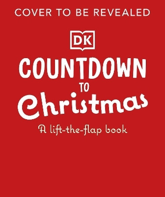 Countdown to Christmas(English, Board book, DK)