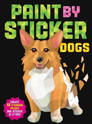 Paint by Sticker: Dogs(English, Paperback, Publishing Workman)