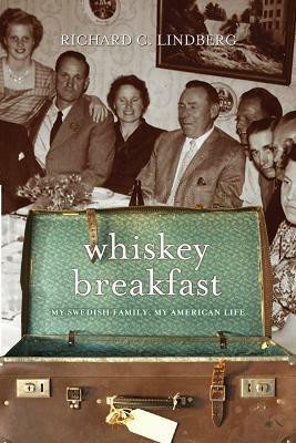 Whiskey Breakfast(English, Paperback, Lindberg Richard C.)
