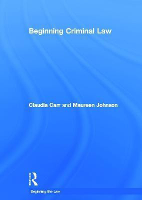 Beginning Criminal Law(English, Hardcover, Carr Claudia)