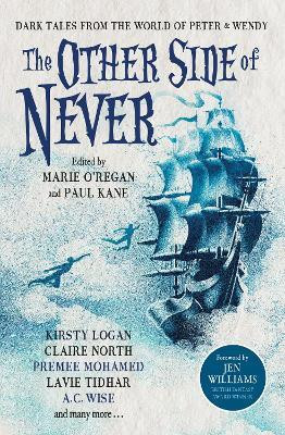 The Other Side of Never: Dark Tales from the World of Peter & Wendy(English, Paperback, Wise A.C.)