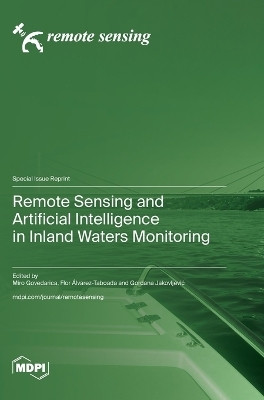 Remote Sensing and Artificial Intelligence in Inland Waters Monitoring(English, Hardcover, unknown)