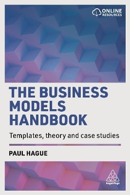 The Business Models Handbook(English, Paperback, Hague Paul)