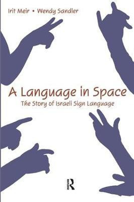 A Language in Space(English, Paperback, Meir Irit)