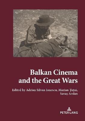 Balkan Cinema and the Great Wars(English, Paperback, unknown)