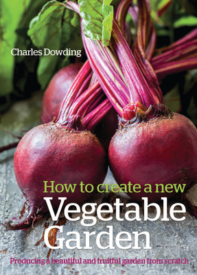 How to Create a New Vegetable Garden(English, Hardcover, Dowding Charles)
