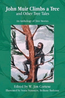 John Muir Climbs a Tree and Other Tree Tales(English, Paperback, unknown)