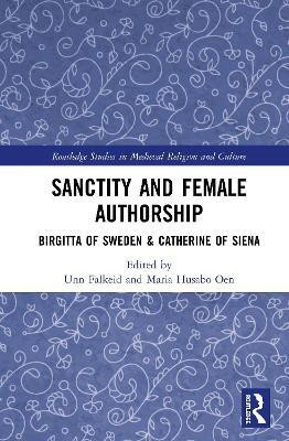 Sanctity and Female Authorship(English, Hardcover, unknown)