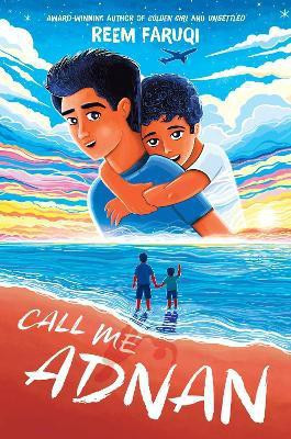 Call Me Adnan(English, Electronic book text, Faruqi Reem)