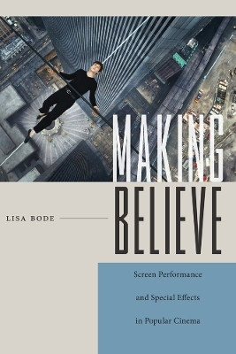 Making Believe(English, Hardcover, Bode Lisa)