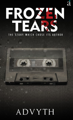 Frozen Tears(Paperback, Advyth)