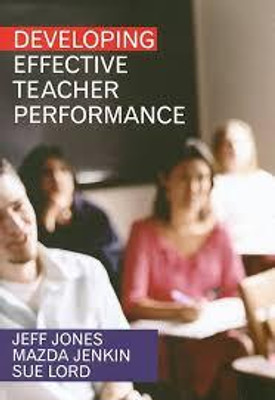 Developing Effective Teacher Performance(Paperback, Jeff Jones)