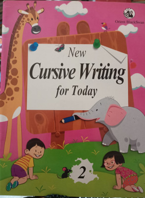 New cursive writing for today class 2(Paperback, Xyz)