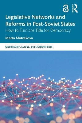 Legislative Networks and Reforms in Post-Soviet States(English, Paperback, Matrakova Marta)