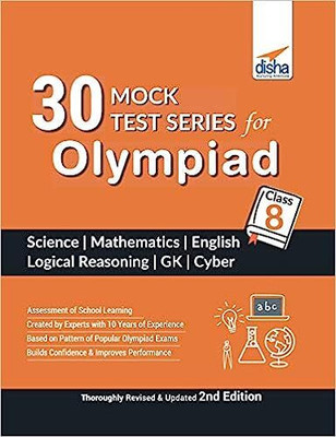 30 Mock Test Series for Olympiads Class 8 Science, Mathematics, English, Logical Reasoning, Gk & Cyber 2nd Edition(English, Paperback, Experts Disha)