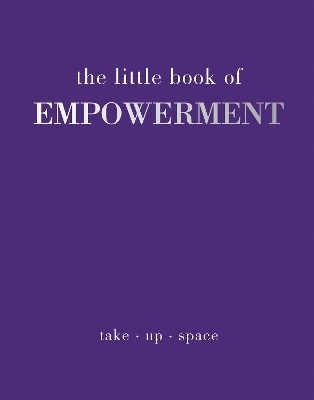 The Little Book of Empowerment(English, Hardcover, Gray Joanna)