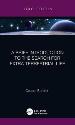 A Brief Introduction to the Search for Extra-Terrestrial Life(English, Hardcover, Barbieri Cesare)
