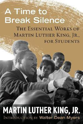 A Time to Break Silence(English, Paperback, King Martin Luther Dr. Jr.)