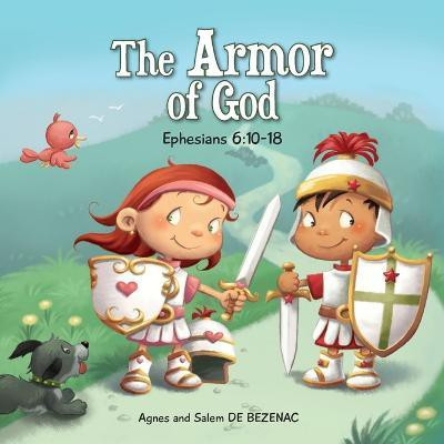 The Armor of God(English, Paperback, De Bezenac Agnes)
