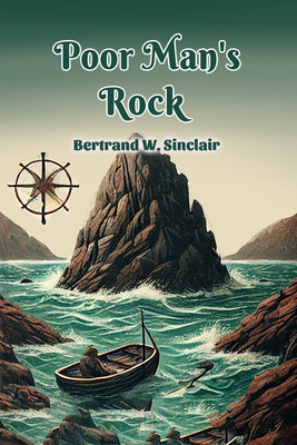 Poor Man's Rock(English, Paperback, Sinclair Bertrand W)