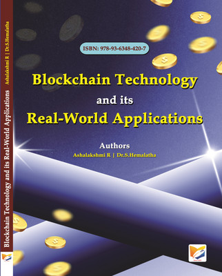 Blockchain Technology and its 
Real-World Applications(Paperback, Ashalakshmi R, Dr.S.Hemalatha)