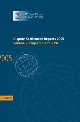 Dispute Settlement Reports 2005(English, Hardcover, World Trade Organization)