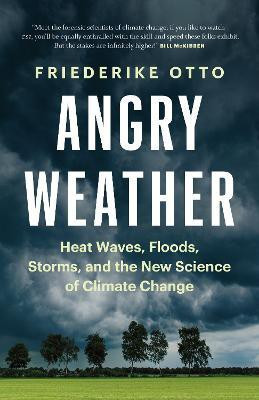 Angry Weather(English, Paperback, Otto Friederike)
