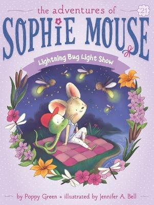 Lightning Bug Light Show: Volume 21(English, Paperback, Green Poppy)