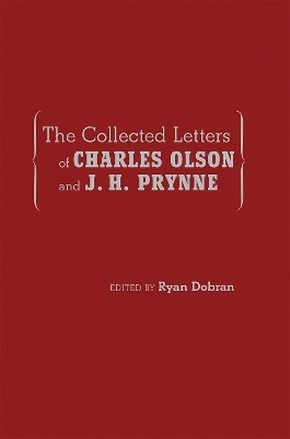 The Collected Letters of Charles Olson and J. H. Prynne(English, Hardcover, unknown)