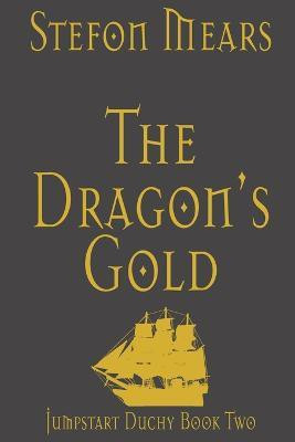 The Dragon's Gold(English, Paperback, Mears Stefon)