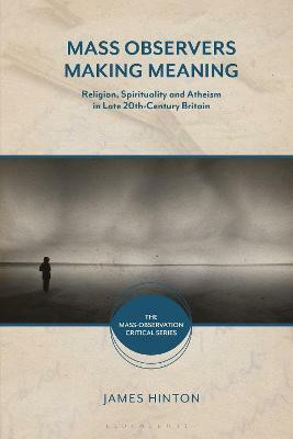 Mass Observers Making Meaning(English, Paperback, Hinton James Emeritus Professor)