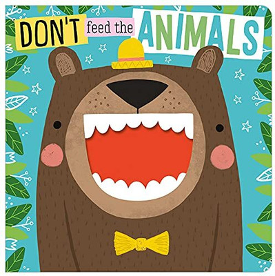 Don'T Feed the Animals(English, Hardcover, Greening Rosie)