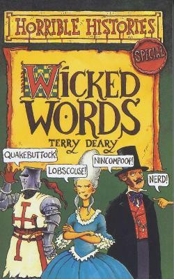 Wicked Words(English, Paperback, Deary Terry)