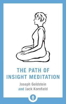 The Path of Insight Meditation(English, Paperback, Kornfield Jack)