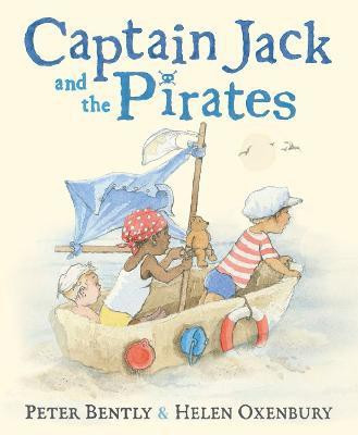 Captain Jack and the Pirates(English, Hardcover, Bently Peter)