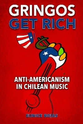 Gringos Get Rich(English, Paperback, Rojas Eunice)