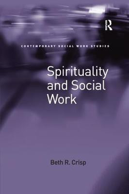 Spirituality and Social Work(English, Paperback, Crisp Beth R.)