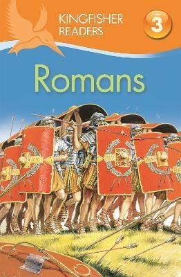 Kingfisher Readers: Romans (Level 3: Reading Alone with Some Help)(English, Paperback, Steele Philip)