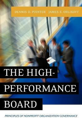 The High-Performance Board(English, Paperback, Pointer Dennis D.)