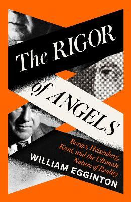 The Rigor of Angels(English, Hardcover, Egginton William)