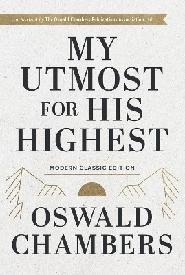 My Utmost for His Highest(English, Hardcover, Chambers Oswald)