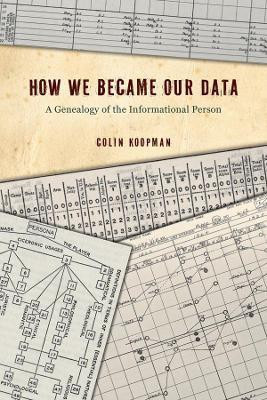 How We Became Our Data(English, Paperback, Koopman Colin)