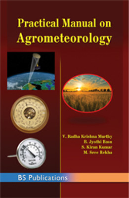 Practical Manual on Agrometeorology(Paperback, V. Radha Krishna Murthy)