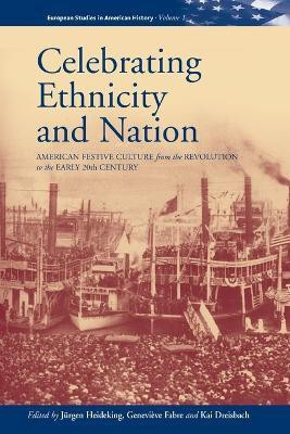 Celebrating Ethnicity and Nation(English, Paperback, unknown)