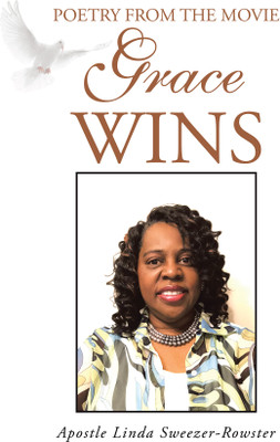 Poetry From The Movie Grace Wins(English, Paperback, Sweezer-Rowster Apostle Linda)