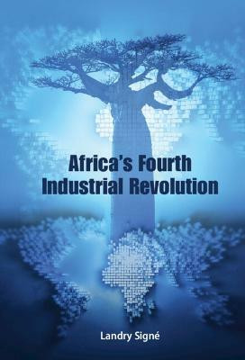 Africa's Fourth Industrial Revolution(English, Hardcover, Signe Landry)