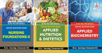 B.Sc. Nursing Semester-II QB [Set of 3 Books] Nursing Foundations-II, Applied Nutrition and Dietetics, Applied Biochemistry(Paperback, Farzand Ali)