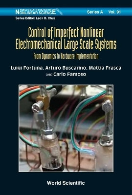 Control Of Imperfect Nonlinear Electromechanical Large Scale Systems: From Dynamics To Hardware Implementation(English, Hardcover, Fortuna Luigi)