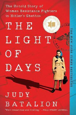 The Light of Days(English, Paperback, Batalion Judy)