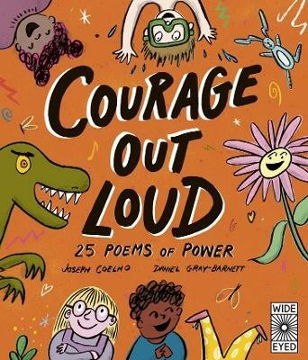 Courage Out Loud: Volume 3(English, Hardcover, Coelho Joseph)